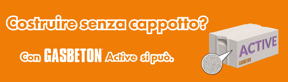 Gasbeton Active - Costruire senza cappotto? Con Gasbeton Active si puo.